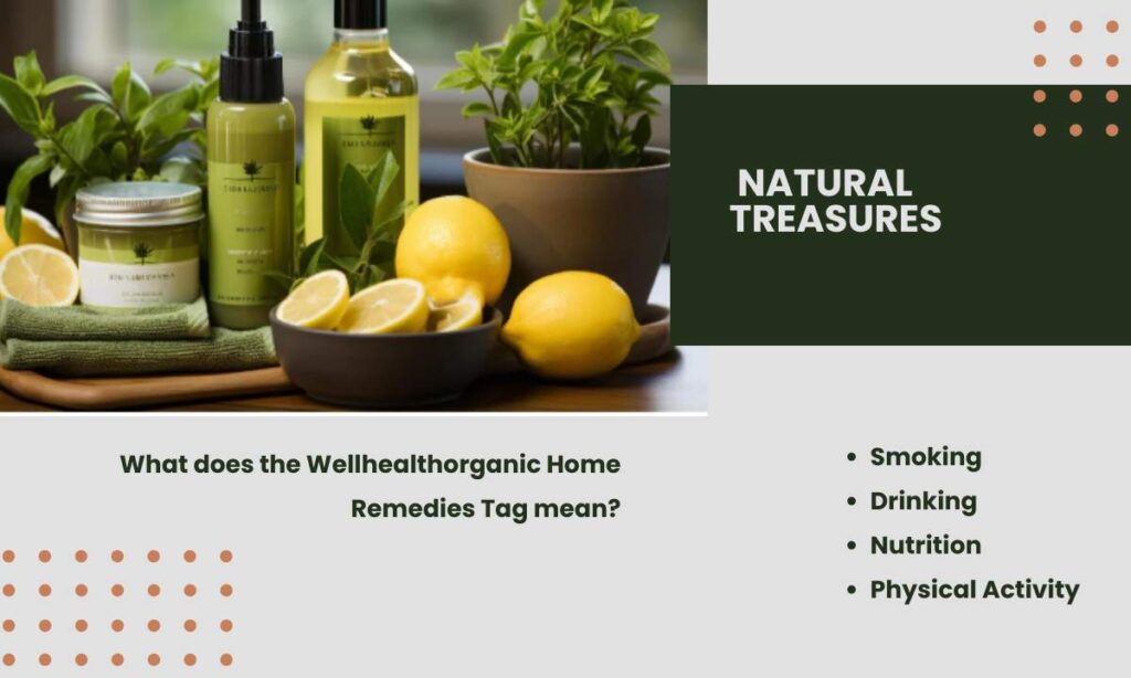 Wellhealthorganic Home Remedies Tag mean