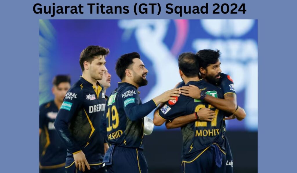 Gujarat Titans Squad 2024